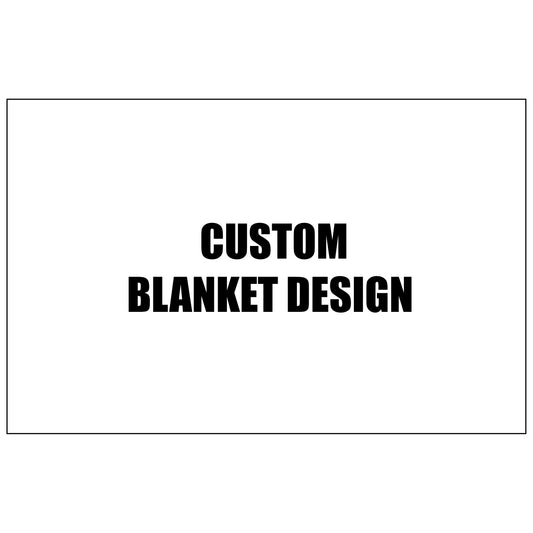 Custom Blanket Design